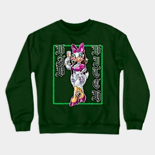 Bad Bitch Crewneck Sweatshirt